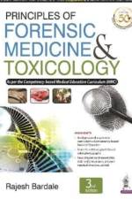 Principles of Forensic Medicine & Toxicology af Rajesh Bardale