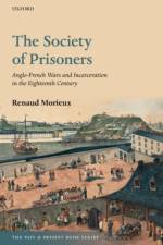 The Society of Prisoners af Renaud (Professor of British and European History Morieux