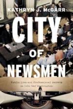 City of Newsmen af Kathryn J. Mcgarr