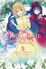 The Holy Grail of Eris, Vol. 2 (light novel) af Kujira Tokiwa