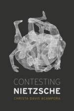 Contesting Nietzsche af Christa Davis Acampora