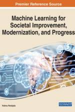 Machine Learning for Societal Improvement, Modernization, and Progress