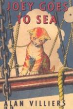 Joey Goes to Sea af Alan Villiers