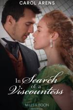 In Search Of A Viscountess af Carol Arens