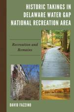 Historic Takings in Delaware Water Gap National Recreation Area af David Fazzino