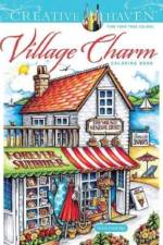 Creative Haven Village Charm Coloring Book af Teresa Goodridge