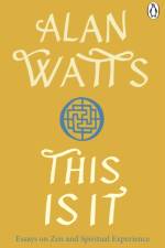 This is It af Alan W Watts