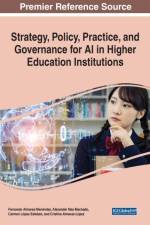 Strategy, Policy, Practice, and Governance for AI in Higher Education Institutions