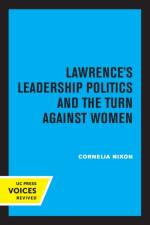 Lawrence's Leadership Politics and the Turn Against Women af Cornelia Nixon