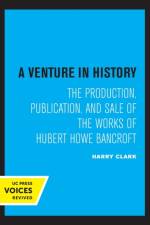 A Venture in History af Harry Clark