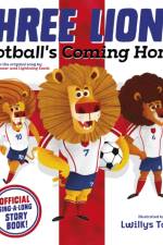 Three Lions: Football's Coming Home: Based on original song by Baddiel, Skinner, Lightning Seeds af Scholastic