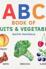 ABC Book of Fruits & Vegetables af Sachin Sachdeva
