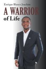 A Warrior of Life af Enrique Blanco Joachim