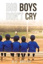 Big Boys Don't Cry af D. E. Bailey
