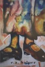 Yu'Pik's Tale af E. A. Halper