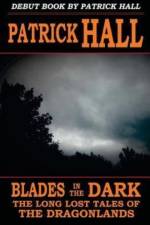 Blades in the Dark af Patrick Hall
