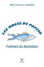 Les noces de papier af Matthieu Caron