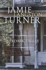 No Dark Valley af Jamie L Turner