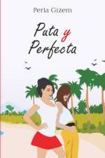 Puta y Perfecta af Perla Gizem