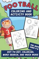 Football Coloring And Activity Book For Boys Ages 4-8 af Aunt Mels Booknook