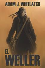 El Weller af Adam J Whitlatch