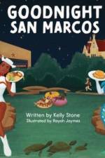 Goodnight San Marcos af Kelly Stone