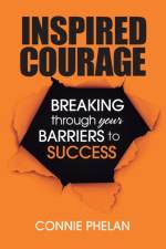 Inspired Courage af Connie Phelan