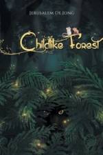 Childlike Forest af Jerusalem de Jong