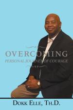 Overcoming af Dokk Elle Th. D.