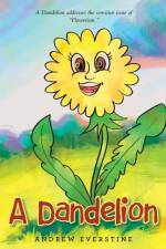 A Dandelion af Andrew Everstine