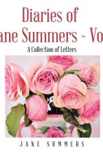 Diaries of Jane Summers - Vol 1