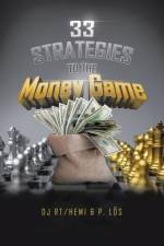 33 Strategies to the Money Game af Dj Rt/Hemi