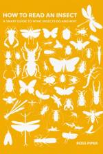 How to Read an Insect af Dr Ross Piper