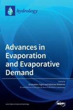 Advances in Evaporation and Evaporative Demand