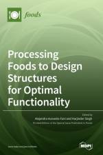 Processing Foods to Design Structures for Optimal Functionality af Alejandra Acevedo-Fani
