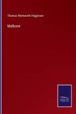 Malbone af Thomas Wentworth Higginson