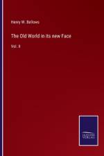 The Old World in its new Face