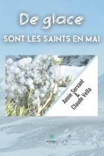 De glace sont les saints en mai af Annie Servant Et Claude Vella