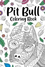Pit Bull Coloring Book af Paperland