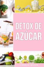 Detox de Azucar En Espanol af Mason Charlie Mason