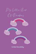 My Little Book Of Rainbows af Linda Kavalsky