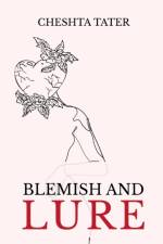 Blemish and Lure af Cheshta Tater