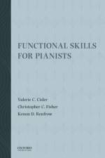 Functional Skills for Pianists af Valerie C. (Dean of the College of Fine Arts and Communication and Professor of Music Cisler