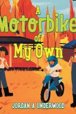 A Motorbike of My Own