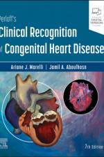 Perloff's Clinical Recognition of Congenital Heart Disease af Ariane Marelli