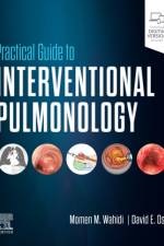 Practical Guide to Interventional Pulmonology af David E Ost
