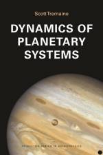 Dynamics of Planetary Systems af Scott Tremaine