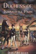 Duchess of Summerhill Park af Derina McLaughlin