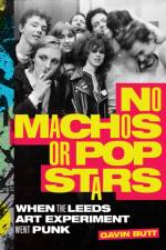 No Machos or Pop Stars af Gavin Butt