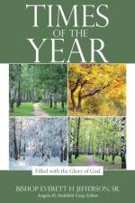 Times of the Year af Bishop Everett H Jefferson Sr.